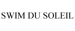 SWIM DU SOLEIL trademark