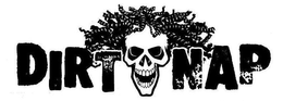 DIRT NAP trademark