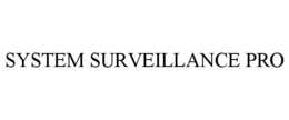 SYSTEM SURVEILLANCE PRO trademark
