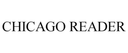 CHICAGO READER trademark
