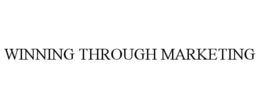 WINNING THROUGH MARKETING trademark