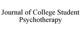 JOURNAL OF COLLEGE STUDENT PSYCHOTHERAPY trademark