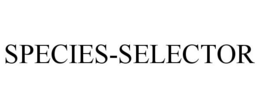SPECIES-SELECTOR trademark