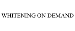 WHITENING ON DEMAND trademark