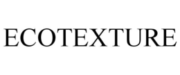 ECOTEXTURE trademark