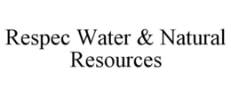 RESPEC WATER & NATURAL RESOURCES trademark