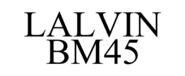 LALVIN BM45 trademark