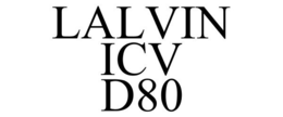 LALVIN ICV D80 trademark