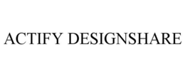 ACTIFY DESIGNSHARE trademark