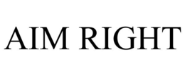 AIM RIGHT trademark