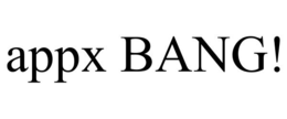 APPX BANG! trademark