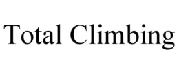 TOTAL CLIMBING trademark
