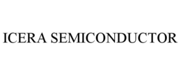 ICERA SEMICONDUCTOR trademark