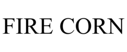 FIRE CORN trademark