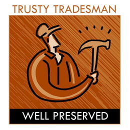 TRUSTY TRADESMAN WELL PRESERVED trademark