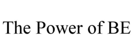 THE POWER OF BE trademark