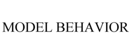 MODEL BEHAVIOR trademark