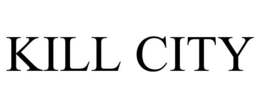 KILL CITY trademark