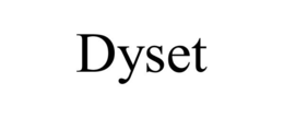 DYSET trademark