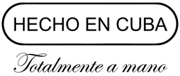 HECHO EN CUBA TOTALMENTE A MANO trademark
