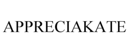 APPRECIAKATE trademark