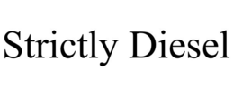 STRICTLY DIESEL trademark
