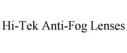 HI-TEK ANTI-FOG LENSES trademark