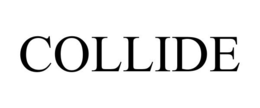COLLIDE trademark
