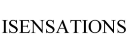 ISENSATIONS trademark