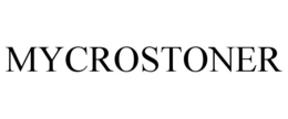 MYCROSTONER trademark