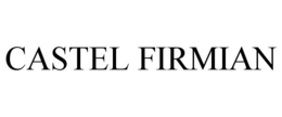 CASTEL FIRMIAN trademark