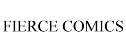 FIERCE COMICS trademark