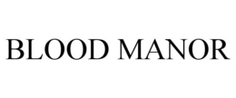 BLOOD MANOR trademark