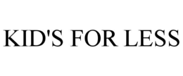 KID'S FOR LESS trademark