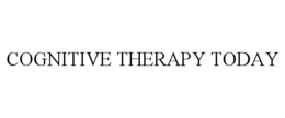 COGNITIVE THERAPY TODAY trademark