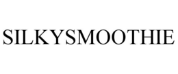 SILKYSMOOTHIE trademark
