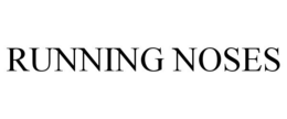 RUNNING NOSES trademark