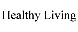 HEALTHY LIVING trademark