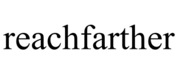 REACHFARTHER trademark