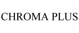 CHROMA PLUS trademark