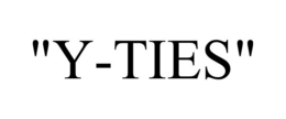 "Y-TIES" trademark