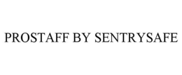 PROSTAFF BY SENTRYSAFE trademark