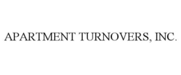 APARTMENT TURNOVERS, INC. trademark
