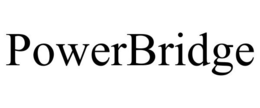 POWERBRIDGE trademark