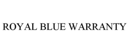 ROYAL BLUE WARRANTY trademark