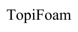 TOPIFOAM trademark
