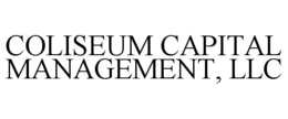 COLISEUM CAPITAL MANAGEMENT, LLC trademark