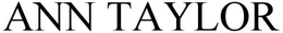 ANN TAYLOR trademark