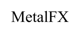 METALFX trademark