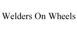 WELDERS ON WHEELS trademark